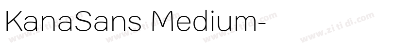 KanaSans Medium字体转换